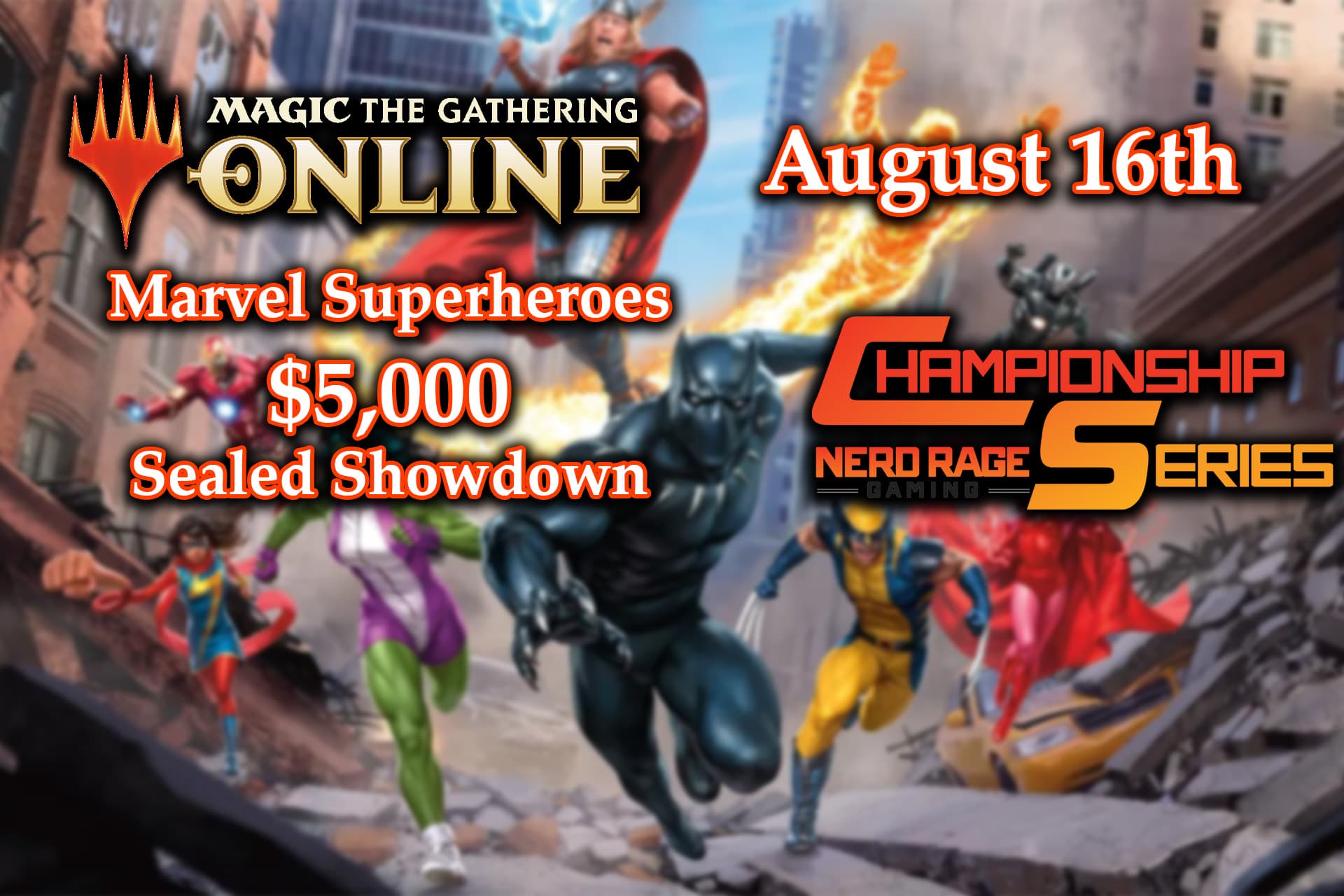 NRG Series: Magic x MTGO (Aug 16th) - Marvel Super Heroes $5k Sealed Showdown